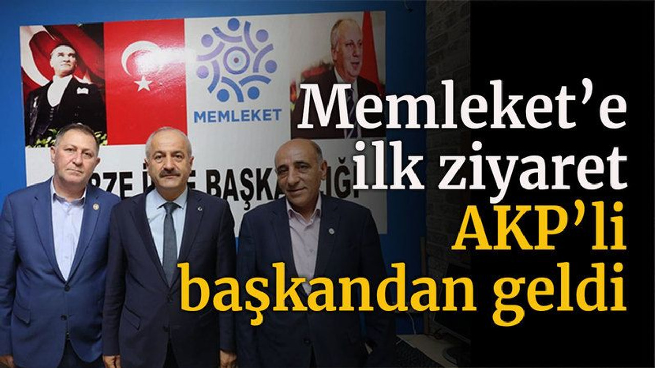 Memleket’e ilk ziyaret AKP’li başkandan geldi